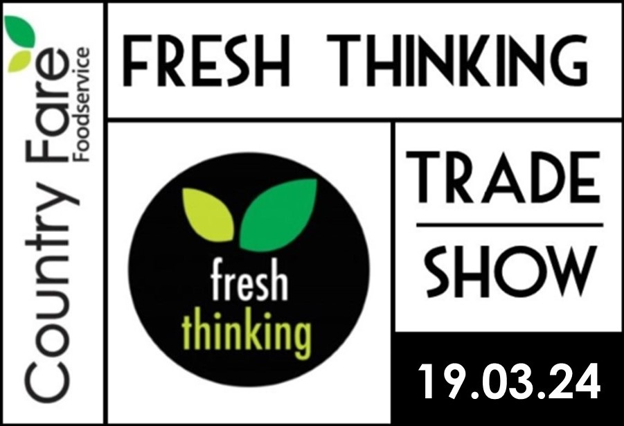 Fresh Thinking Trade Show 2024 Exhibitor Registration Country Fare